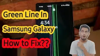 Green Line In Samsung Display How to Fix it