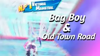 Bag Boy + Old Town Road 🤠 // Fortnite Montage // BlaZe