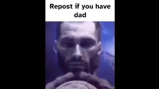 Repost this if u have a dad #dontbefatherless