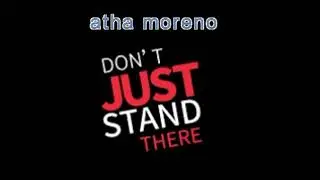 ATHA MORENO DON,T JUST stand there Free beat (01)🔊