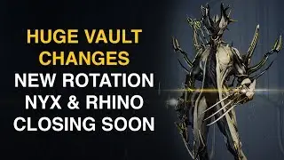 Prime Vault Changes, New Rotation & Vault Ending Earlier (Warframe)