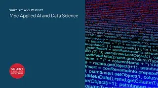 MSc Applied AI and Data Science - what is it, why study it?