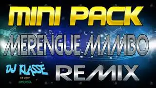MINI PACK MERENGUE MAMBO REMIX 2022