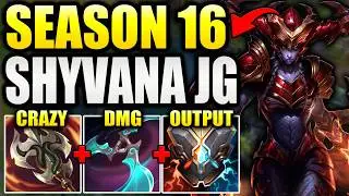HOW TO CLIMB WITH SHYVANA JUNGLE IN SEASON 16! (OP BUILD)