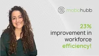 23% improvement in workforce efficiency!