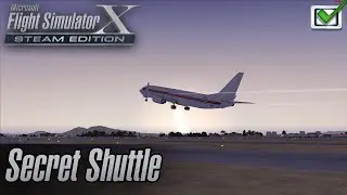 Microsoft Flight Simulator X: Steam Edition - Missions - Secret Shuttle