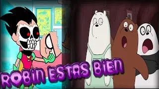 ✅LOS JÓVENES TITANES EN ACCIÓN + ESCANDALOSOS ¿ROBIN QUE TE PASA?