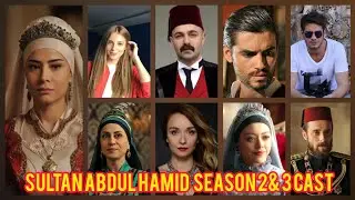 payitaht sultan Abdul hamid season 2& 3 cast sultan Abdul Hamid  cast ♥️