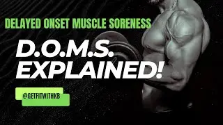 Delayed Onset Muscle Soreness (DOMS): What You Need to Know | Kelly Brown