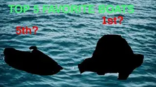 TOP 5 COOLEST BOATS (My opinion)