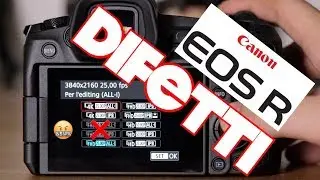 Canon EOS R ⛔️ I reali DIFETTI!