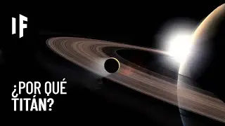 ¿Qué pasaría si colonizáramos Titán?