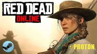 RED DEAD ONLINE - LINUX [Steam Play Proton] - Gameplay