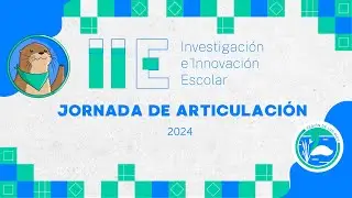 Jornada de articulación online programa de Investigación e Innovación Escolar 2024