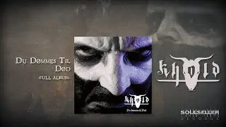 KHOLD - Du d​ø​mmes til D​ø​d (OFFICIAL FULL ALBUM STREAM)