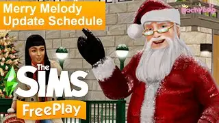 The Sims Freeplay Merry Melody Update Schedule [Nov-Jan] 🎄