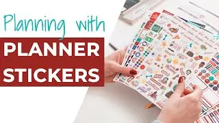 How to Use Planning Stickers to Take Your Planner to the Next Level