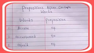 50 Prepositions To Use After Certain English Words.