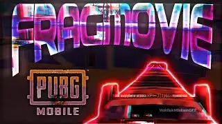 FRAGMOVIE #1 | PUBG MOBILE