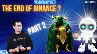 THE END OF BINANCE? Find Out Key Informations 📢