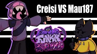 Creisi VS Mau187 || SECRET SONG DUXO MOD