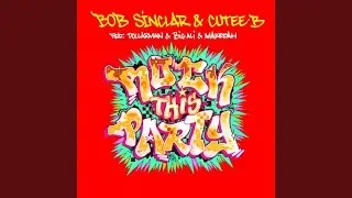Rock This Party (feat. Dollarman, Big Ali, Makedah) (Everybody Dance Now)