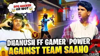 😱Dhanush FF Gamer Power🔥 Against🥵@saahoyt1593 Squad 4 vs 4 Call us Hacker🤬 Free Fire in Telugu #dfg