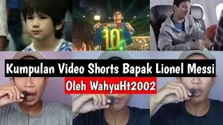 Kumpulan Video Shorts Bapak Lionel Messi 😍😍😍⁉️Oleh WahyuHt2002
