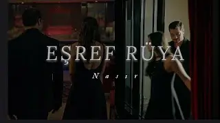 Eşref Rüya - Nasır (Melike Şahin)
