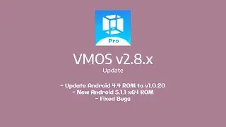 VMOS v2.8.x + ROM Android 5.1.1 x64
