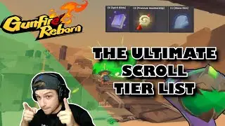 GUNFIRE REBORN: THE ULTIMATE SCROLL TIER LIST