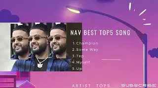 Nav best top5 song