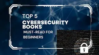 Cybersecurity Books You Must Read 📖📚 | Must-Read Cybersecurity Books for Every Enthusiast
