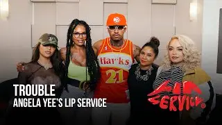 Angela Yee's Lip Service Feat. Trouble