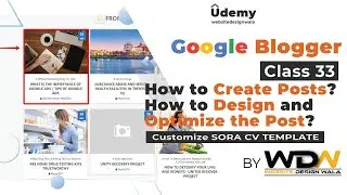How to Create Posts in Blogger | How to Optimize the Post in Blogger -Class 33