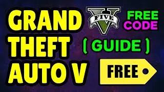 GTA 5 Free Code Tutorial (PC/XBOX/PLAYSTATION) Grand Theft Auto 5 Enhanced Code for Free