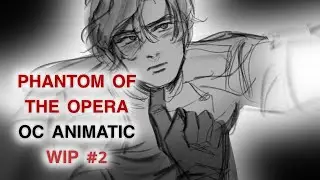 Phantom of The Opera | OC Animatic