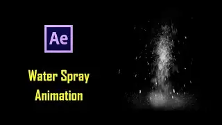 Make a Water Spray Animation in After Effects
