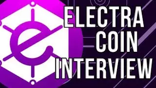 Electra Coin Interview and Review ECA With Ruanne Lloyd and Ivan Gabriele