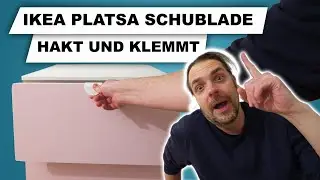 Ikea Platsa Schublade hakt und klemmt - Was tun?