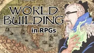 World Building in role playing games - RPG DM / GM Pro Tip
