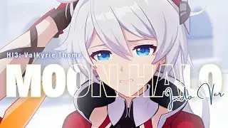 HI3 Valkyrie Theme - Moon Halo (Indonesian Cover)