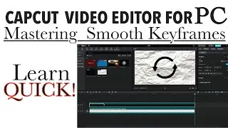 2024: How To Make CapCut PC smooth / Smoother Keyframe Animation Playback
