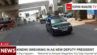 POWER! See How Kindiki and his Wife Arrived at KICC for his Swearing In Ceremony As Kenya's New DP