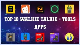 Top 10 Walkie Talkie Android Apps