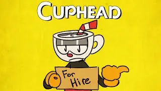 Cuphead for Hire [animatic]
