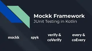 Kotlin Junit tese cases using Mockk framework | mockk, relaxed mock, verify, spyk & every | 