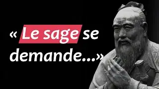 11 CITATIONS de CONFUCIUS qui vous feront RÉFLÉCHIR