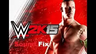 How to fix no sound in wwe 2k15
