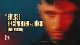 Mabel Matiz - Söylese O Ben Söyleyemem Feat. Göksel (Mabel's Version)